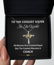 Coach Sister Necklace Gifts - Cross Pendant Jewelry Present From Sister Or  - $49.95