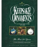 Hallmark Keepsake Ornaments-1st 20 Years HB -1998-Clara Scroggins-480 pages - $20.00
