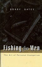 Fishing for Men [Paperback] Bobby Bates and Ronnie &amp; Bobby Bates - $97.99