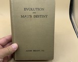 Vintage 1924  Evolution And Man’s Destiny By Annie Bessnt HC Illustrated - £35.20 GBP