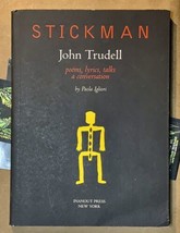 STICKMAN - John Trudell. Signed / Inscribed / 1994. 1st. Extras. - £1,916.55 GBP