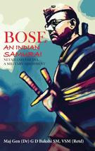 Bose: The Indian Samurai - Netaji and the INA A Military Assessment [Har... - £31.08 GBP