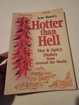 1987 Jane Butel&#39;s Hotter Than Hell Hot &amp; Spicy World Dishes Cookbook - £15.76 GBP