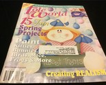 Tole World Magazine April 2000 15 Fun Spring Projects, Creating Realism - £8.01 GBP