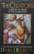 The Creators: A History of Heroes of the Imagination by Daniel J. Boorstin - £2.72 GBP