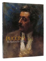 William Weaver Puccini The Man And His Music 1st Edition 1st Printing - £40.26 GBP