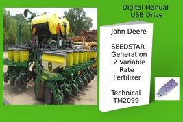 John Deere SEEDSTAR Generation 2 Variable Rate Fertilizer Tech Manual Se... - £18.65 GBP