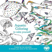 Aquatic Coloring to Calm Yourself : A Coloring Book (Paperback) NEW - £7.56 GBP