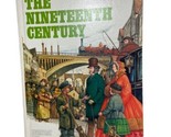 The Nineteenth Century Book ER Chamberlin Everyday Life Silver Burdett - £10.15 GBP