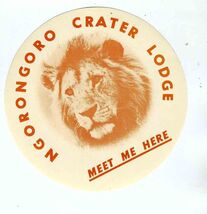 Ngoronogoro Crater Lodge Luggage Label Lion Africa Meet Me Here - $11.88