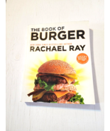 Cookbook the book of burger Rachael Ray paper back - $22.37 CAD