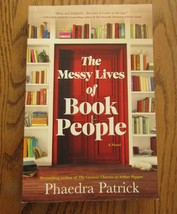 The Messy Lives of Book People by Phaedra Patrick FOR CHARITY - £5.30 GBP
