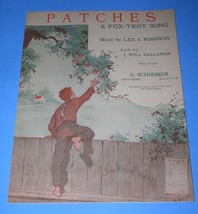 Patches Sheet Music Vintage 1919 G. Schirmer Fox-Trot - £9.42 GBP