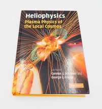 Heliophysics: Plasma Physics of the Local Cosmos Cambridge University Press - $69.99