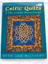 Celtic Quilts Pattern Book A New Look for Ancient Designs Beth Ann Williams 2000 - $14.84