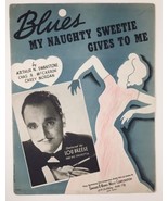 &quot;Blues My Naughty Sweetie Gives To Me&quot; Sheet Music Swanstone McCarron Mo... - £13.54 GBP