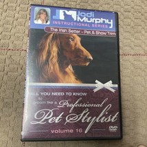 Jodi Murphy Grooming DVD  Vol 16 Irish Setter Pet &amp; Show Trim - $24.75