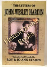 The Letters of John Wesley Hardin by Stamps &amp; Stamps (2001 Softcover) - £22.37 GBP