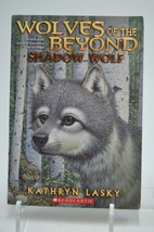 Wolves of the Beyond Shadow Wolf By Kathryn Lasky - £8.64 GBP