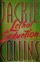 Lethal Seduction by Jackie Collins / 2000 Hardcover Romance Suspense 1st Ed. - £1.82 GBP