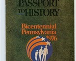 Official Passport to History Booklet Bicentennial Pennsylvania 1976  - £14.36 GBP
