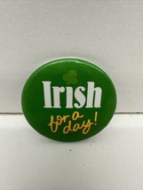 Vintage Hallmark Cards Irish for a day St. Patrick&#39;s Day Button Pin - $5.89