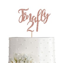 21 Rose Glitter 21St Birthday Cake Topper, Finally 21 Birthday Party D - £13.02 GBP