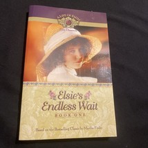 Elsie&#39;s Endless Wait (Life of Faith, A: Elsie Dinsmore Series) - £5.23 GBP