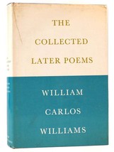 William Carlos Williams The Collected Later Poems Revised Edition 4th Printing - $82.95