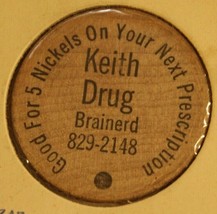 Vintage Keith Drugs Wooden Nickel Brainerd Minnesota - $4.94