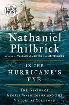 In the Hurricane&#39;s Eye The Genius of George Washington Brand New Free shipping. - £10.73 GBP