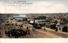 Indigenous Indian Dance Dinner Hour At Philip South Dakota  Postcard CCCC - $17.63