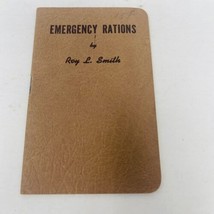 Emergency Rations Roy L. Smith 1945 Softcover War Time Inspirational Boo... - $12.86
