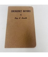 Emergency Rations Roy L. Smith 1945 Softcover War Time Inspirational Boo... - $244.42 MXN