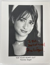 Pamela Segall Signed Autographed &quot;Eat Your Heart Out&quot; Glossy 8x10 Photo - £31.96 GBP