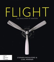 Flight (Evolution of) by Stephen Woolford and Carl Warner NEW BOOK - £14.15 GBP