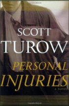 Personal Injuries - Scott Turow - 1st Edition Hardcover - NEW - £2.36 GBP