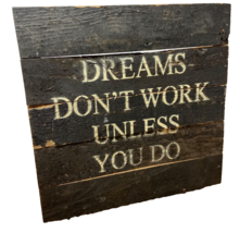 Box Sign Dreams Don&#39;t Work Unless You Do by Second Nature - £11.95 GBP