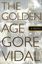 The Golden Age - Gore Vidal - 1st Edition Hardcover - Like New - £5.48 GBP