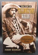 Jerry Keenan The Life Of Yellowstone Kelly First Edition 2006 Signed Biography - £32.35 GBP
