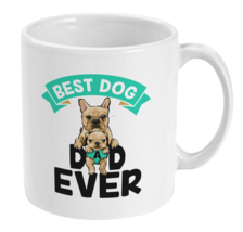 Best Dad Dog Ever Coffee Mug - £12.57 GBP