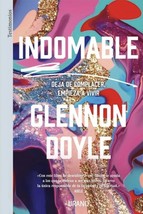 INDOMABLE AUTORA GLENNON DOYLE - FREE SHIPPING  - $22.76