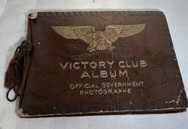 WW II 7 1/4&quot; x 9 3/4&quot; Victory Club Album Official Gov&#39;t Photos w/49 Pict... - $48.51
