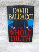 The Whole Truth (2008) by NY Times Best Selling Author David Baldacci Hardbk Bk - £3.53 GBP