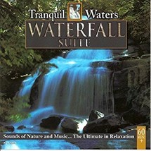 Tranquil Waters: Waterfall Suite Cd - £8.27 GBP