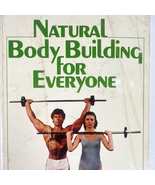 Natural Body Building For Everyone Robert Kennedy 1982 Vintage Fitness S... - $50.34