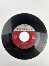 The Everly Brothers - Devoted to You; Bird Dog - 45 RPM 7&quot;  F46 - $3.00