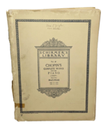 Schirmers Library 1915 Vol 28 Chopins Complete Works Piano 1915 Sheet Mu... - $14.88 CAD