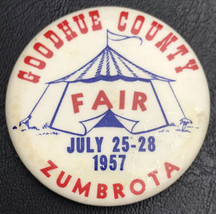 Goodhue County Fair 1957 Pin Button Zumbrota July 25 thru 28 1950&#39;s Vintage 50s - $20.95