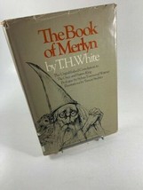 Book of Merlyn T. H. White 1977 Book Club Edition HB DJ Illustrated - $6.92